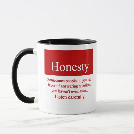 Honesty Mug (Gauche)