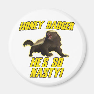Honey Badger Hij is zo onnozel Magneet