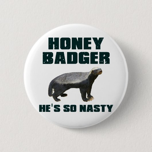 Honey Badger Hij is zo onnozel Ronde Button 5,7 Cm (Voorkant)