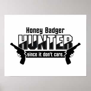 Honey Badger Hunter aangepast poster