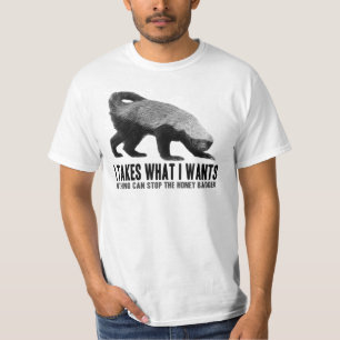 Honey Badger - Ik neem wat ik wil T-shirt