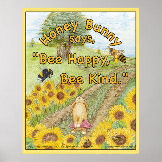 Honey Bunny zegt "Bee Happy, Bee Kind" Poster