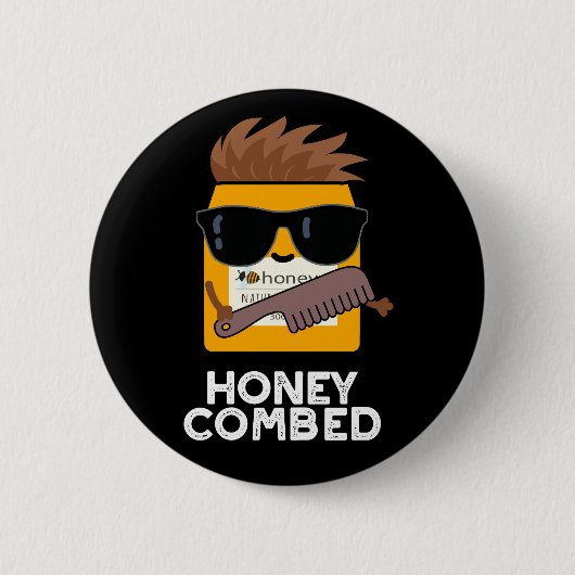 Honey Combed Funny Honey Pun Dark BG Ronde Button 5,7 Cm (Voorkant)