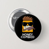 Honey Combed Funny Honey Pun Dark BG Ronde Button 5,7 Cm (Voorkant /achterkant)