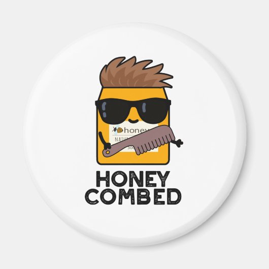 Honey Combed Funny Honey Pun Magneet (Voorkant)