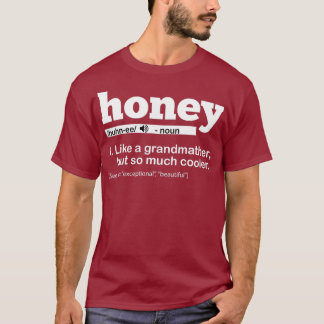 Honey Grandma Definition Grandmoeder Lover T-shirt