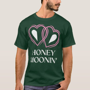 Honey Moonin Honeymoon Bruidsfeest Nieuwe Bruid T-shirt