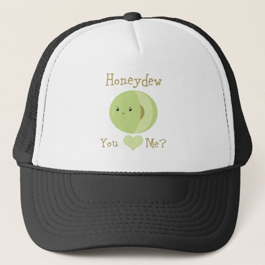 Honeydew dat je van me houdt? trucker pet (Voorkant)