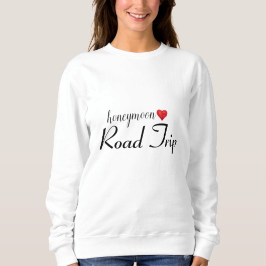 HONEYMOON ROAD TRIP sweatshirt (Voorkant)