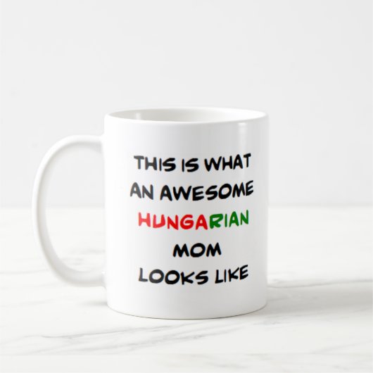 hongaarse moeder , geweldige koffiemok (Links)