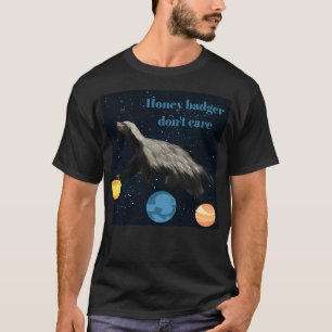 Honingbadger donx27t care 11 t-shirt