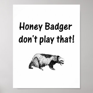 honingbadger speelt dat niet poster