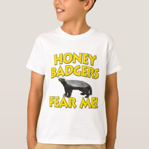 Honingbadgers maken me bang! t-shirt