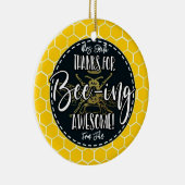 honingbij bedankt dat je geweldige vriend bent en  keramisch ornament (Rechts)