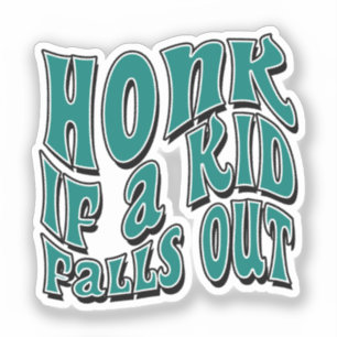Honk als een Kind Herfsten uit grap sarcastisch Ge Sticker