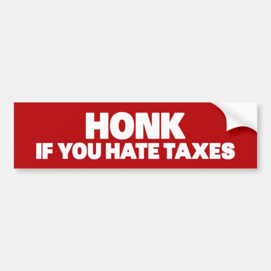 Honk als je belasting haat bumpersticker (Voorkant)