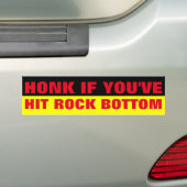HONK ALS JE DE ROCK BOTTOM HEBT BUMPERSTICKER (Op auto)