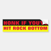 HONK ALS JE DE ROCK BOTTOM HEBT BUMPERSTICKER (Voorkant)