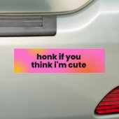 Honk als je denkt dat ik schattig ben. bumpersticker (Op auto)