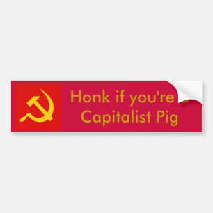 Honk als je een kapitalistisch varken bent bumpersticker