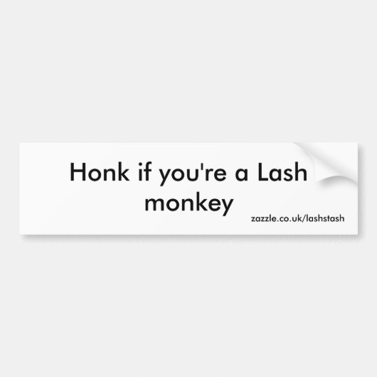 Honk als je een Lash-aap bent Bumpersticker (Voorkant)