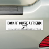 Honk als je een vriend bent! bumpersticker (Op auto)