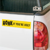 HONK als je lelijk bent Bumpersticker (Op Truck)