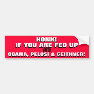 HONK! ALS JE MET OBAMA GEVOED BENT! BUMPERSTICKER