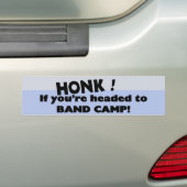 Honk als je naar Band Camp gaat Bumpersticker (Op auto)