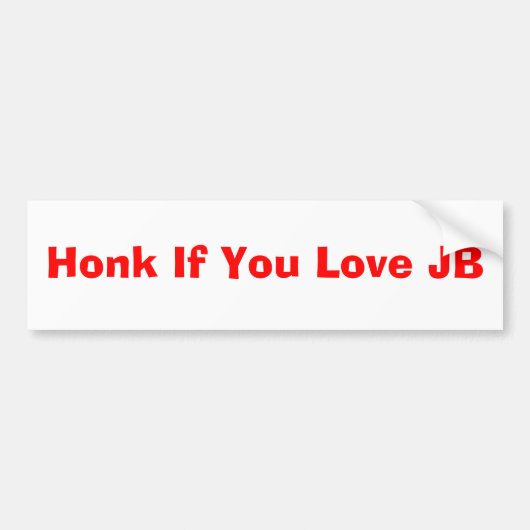 Honk als je van JB houdt Bumpersticker (Voorkant)