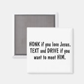 Honk Als je van Jezus houdt Tekst en Drive Als je Magneet (Voorkant / Achterkant)