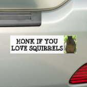 HONK ALS U VAN SQUIRRELS HOUDT BUMPERSTICKER (Op auto)