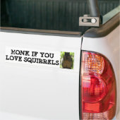 HONK ALS U VAN SQUIRRELS HOUDT BUMPERSTICKER (Op Truck)