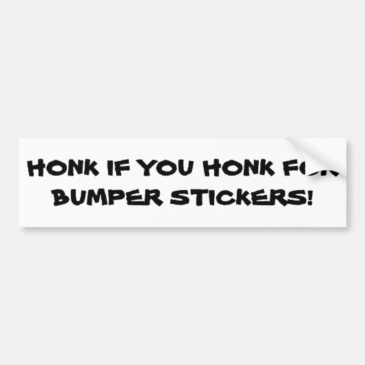 Honk als u wilt dat bumpersticker (Voorkant)