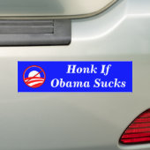 Honk If Obama Sucks Bumpersticker (Op auto)