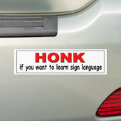 HONK van jullie wil gebarentaal grappig leren. Bumpersticker (Op auto)