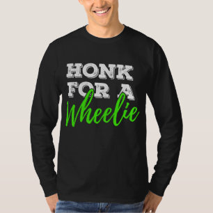 Honk Voor Een Wheelie Motorfiets Mountainbike BA T-shirt