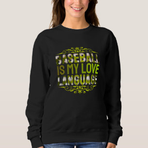 honkbal is mijn liefdestaal trui