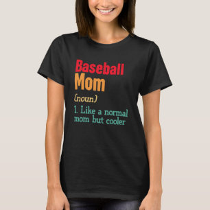 Honkbal Moeder Definitie Sport Mama Moederdag T-shirt