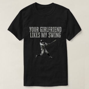 Honkbal Quote Uw Vriendin houdt van mijn schommel T-shirt
