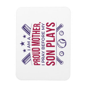 Honkbal Trotse moeder Ik bid voor mijn zoon speelt Magneet