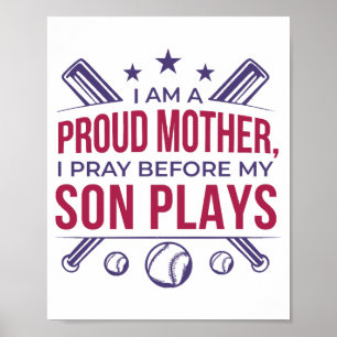 Honkbal Trotse moeder Ik bid voor mijn zoon speelt Poster