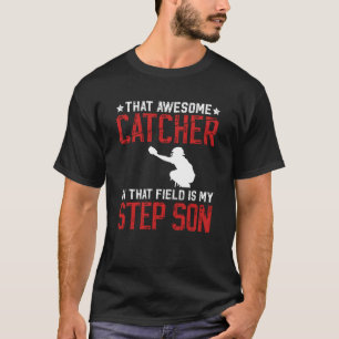 Honkbalkatcher Stiefvader Trots Honkbalkatcher S T-shirt