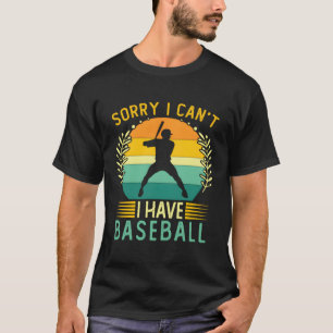 Honkballer Softball Sorry dat ik geen basis kan he T-shirt