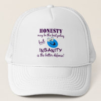 Honnêteté / casquette de folie