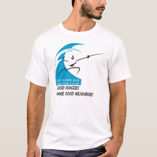 Honolulu: goede fencers maken goede buren t-shirt