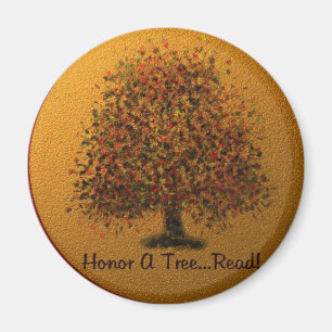 Honor A Tree Magneet