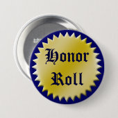 Honor Roll Award Button,  Ronde Button 7,6 Cm (Voorkant /achterkant)