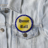 Honor Roll Award Button,  Ronde Button 7,6 Cm (In situ)