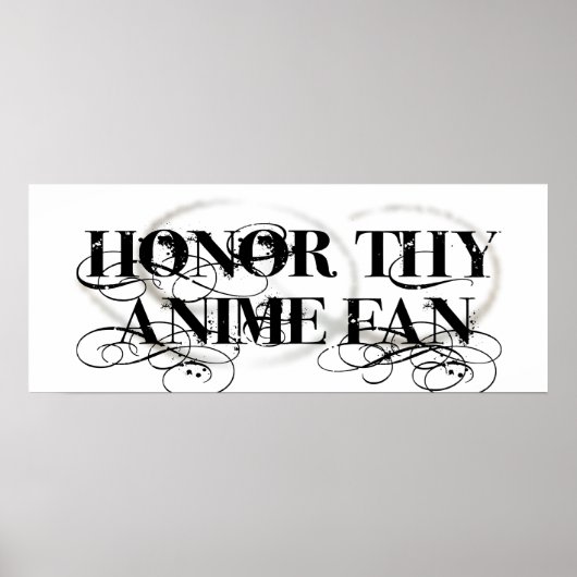 Honor Thy Anime Fan Poster (Voorkant)